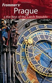 Frommer's Prague & the Best of the Czech Republic (Frommer's Complete)