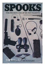 Spooks: the private use of secret agents