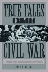 True Tales of the Civil War