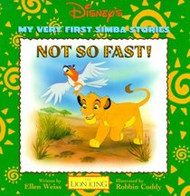 Not So Fast! : My Very First Simba Stories (My Very First Simba)