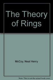 The Theory of Rings