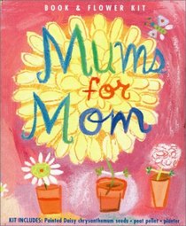 Mums for Mom (Activity Kit) (Petites Plus(tm))