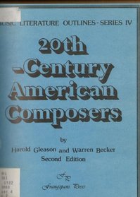 20th-century American composers (Music literature outlines)