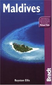 Maldives, 4th (Bradt Travel Guide)