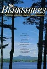 The Berkshires: A Beacon of Beauty, Culture, and Commerce