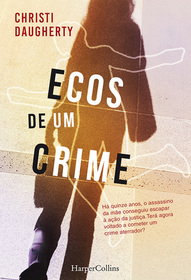 Ecos de um Crime (Portuguese Edition)