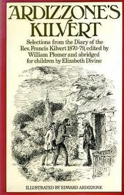 Kilvert's Diary, 1870-79: Selections from the Diary of the Rev