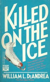 Killed on the Ice (Crime Club)