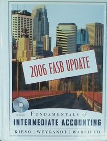 Fundamentals of Intermediate Accounting: 2006 FASB Update