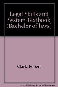Legal Skills and System Textbook (Bachelor of laws)