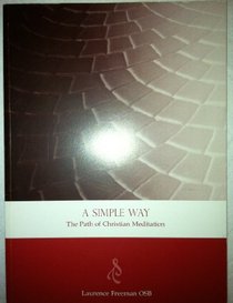 A Simple Way: The Path of Christian Meditation