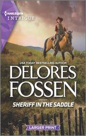 Sheriff in the Saddle (Law in Lubbock County, Bk 1) (Harlequin Intrigue, No 2079) (Larger Print)