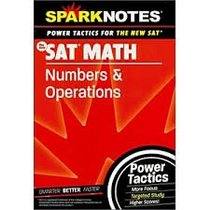 SN SAT Math: Numbers and Operations (SparkNotes SAT Power Tactics)