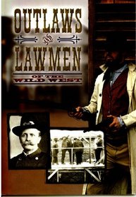 Outlaws and Lawmen of the Old West