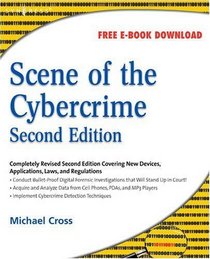 Scene of the Cybercrime, Second Edition