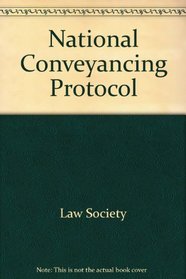 National Conveyancing Protocol
