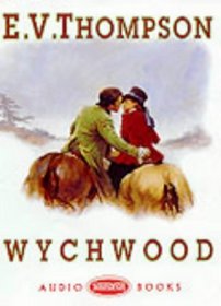 Wychwood: Unabridged