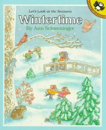 Wintertime: Let's Look at the Seasons
