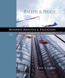 Business Analysis and Valuation: Using Financial Statements, Text and Cases (with Thomson ONE Access)