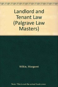 Landlord and Tenant Law (Macmillan Law Masters)