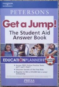 Peterson's Get a Jump!: The Student Aid Answer Book