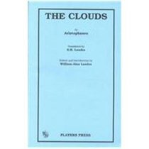 The Clouds: By Aristophanes ; Translated by S.H. Landes ; Edited and Introduction by William-Alan Landes