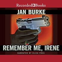 Remember Me, Irene (The Irene Kelly Series)