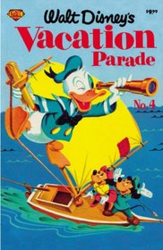 Walt Disney's Vacation Parade Volume 4 (Walt Disney's Vacation Parade)