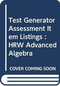 Test Generator: Assessment Item Listing (HRW Advanced Algebra)