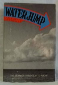 Water Jump: The Story of Transatlantic Flight
