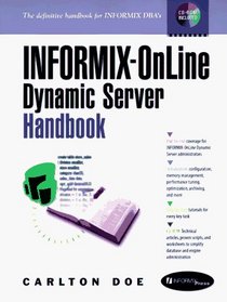 Informix-Online Dynamic Server Handbook (Prentice Hall PTR Informix)