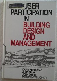 User Participation in Building Design and Management: A Generic Approach to Building Evaluation