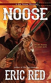 Noose (A Joe Noose Western)