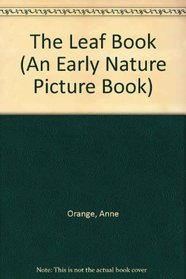 The Leaf Book (An Early Nature Picture Book)