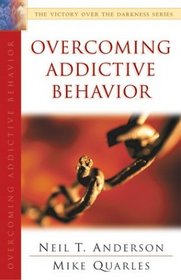Overcoming Addictive Behavior (Victory Over the Darkness)