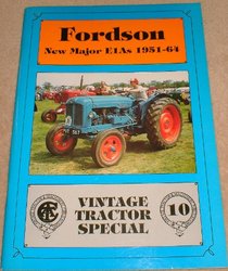 New Fordson Major EIA's, 1951-64 (Vintage Tractor Special)