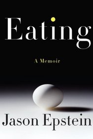 Eating: A memoir