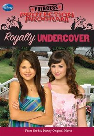 Princess Protection Program #2: Royalty Undercover