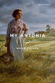My ntonia (Signature Editions)