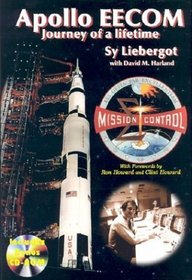 Apollo EECOM : Journey of a Lifetime: Apogee Books Space Series 31 (Apogee Books Space Series)