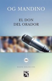 El don del orador (Spanish Edition)
