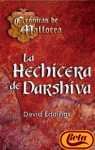 La Hechicera de Darshiva (Sorceress of Darshiva) (Malloreon, Bk 4) (Spanish Edition)