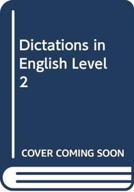 Dictations in English Level 2 (Spanish Edition)