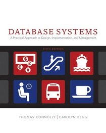 Database Systems: A Practical Approach to Design, Implementation and Management (5th Edition)