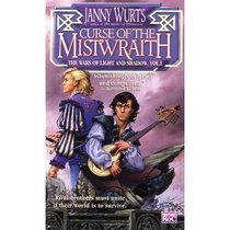 Curse of the Mistwraith (The Wars of Light and Shadow, Vol I)