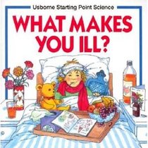 What Makes You Ill? (Starting Point Science)