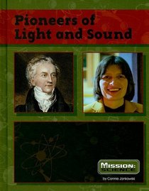 Pioneers of Light and Sound (Mission: Science)