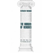 The Murder of Herodes: And Other Trials from Athenian Law Courts