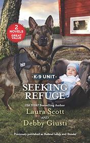 Seeking Refuge (K-9 Unit)