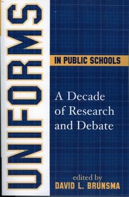 Uniforms in Public Schools: A Decade of Research and Debate